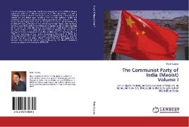 The Communist Party of India (Maoist) Volume I