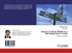 Impact of Social Media as a Marketing Tool in India