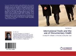 International Trade and the use of Documentary Credit