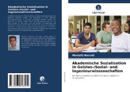 Akademische Sozialisation in Geistes-/Sozial- und Ingenieurwissenschaften