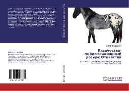Kazachestwo-mobilizacionnyj resurs Otechestwa