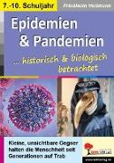 Epidemien & Pandemien ... biologisch und historisch betrachtet