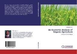 An Economic Analysis of Organic Agriculture