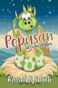 Popysan The Green Dragon: The mystery of the stone eggs