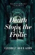 Death Stops the Frolic