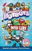 Transformers Botbots Mad Libs: World's Greatest Word Game