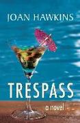 Trespass