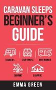 Caravan Sleeps Beginner's Guide