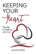 Keeping Your Heart