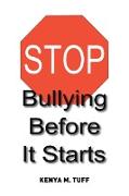 Stop Bullying Before It Starts