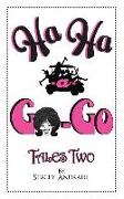 Ha Ha -A- Go-Go Tales Two