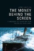 The Money Behind the Screen