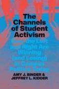 The Channels of Student Activism