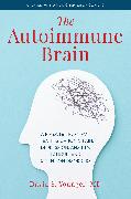 The Autoimmune Brain