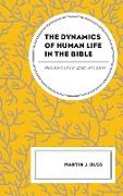 The Dynamics of Human Life in the Bible