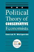 The Political Theory of Conservative Economists