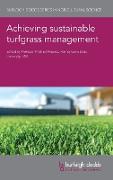 Achieving Sustainable Turfgrass Management