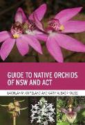 Guide to Native Orchids of NSW and ACT