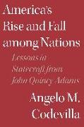 America's Rise and Fall among Nations
