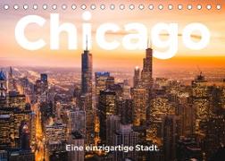 Chicago - Eine einzigartige Stadt. (Tischkalender 2022 DIN A5 quer)