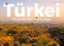 Türkei - Ein großartiger Geheimtipp. (Tischkalender 2022 DIN A5 quer)