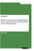 Rituale zur literarischen Gruppenbildung. Der George-Kreis Geheimes Deutschland und der Göttinger Hain