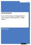 Is the 1927th Edition of Virginia Woolf¿s "Kew Gardens" Better than the 1919th Edition?