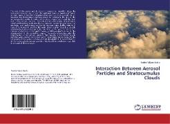 Interaction Between Aerosol Particles and Stratocumulus Clouds