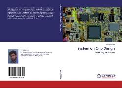 System on Chip Design