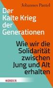 Der Kalte Krieg der Generationen