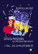 Susu & Mischka - Die Bären(spür)Nasen