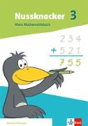 Nussknacker 3. Mein Mathematikbuch Klasse 3. Ausgabe Sachsen und Thüringen
