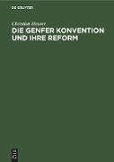 Die Genfer Konvention und Ihre Reform