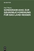 Sonderanhang zur Grundbuchordnung für das Land Hessen