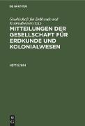 Mitteilungen der Gesellschaft für Erdkunde und Kolonialwesen. Heft 5/1914
