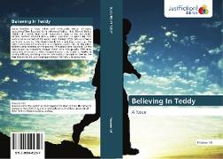 Believing In Teddy