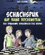 Schach-Spuk in Ruine Rochenstein