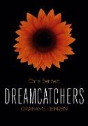 Dreamcatchers: Grahams Lehren