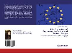 EU's Promotion of Democracy in Central and Eastern Europe