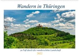 Wandern in Thüringen (Wandkalender 2022 DIN A2 quer)