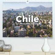 Chile - Ein unbekanntes Paradies. (Premium, hochwertiger DIN A2 Wandkalender 2022, Kunstdruck in Hochglanz)