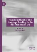 Applied Linguistics and Language Teaching in the Neo-Nationalist Era