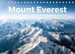 Mount Everest - Der höchste Berg der Welt und seine Heimat. (Tischkalender 2022 DIN A5 quer)