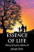 Essence of Life: Poetry & Life in Motion II