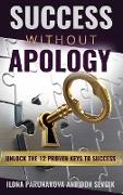 SUCCESS WITHOUT APOLOGY