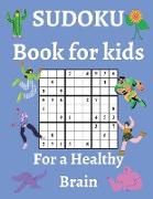 Sudoku Book for Kids / For a Healthy Brain