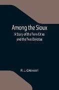 Among the Sioux