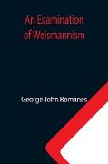 An Examination of Weismannism