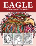 Eagles Coloring Book for Grown-ups
