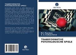 TRANSFORMATIVE PSYCHOLOGISCHE SPIELE
